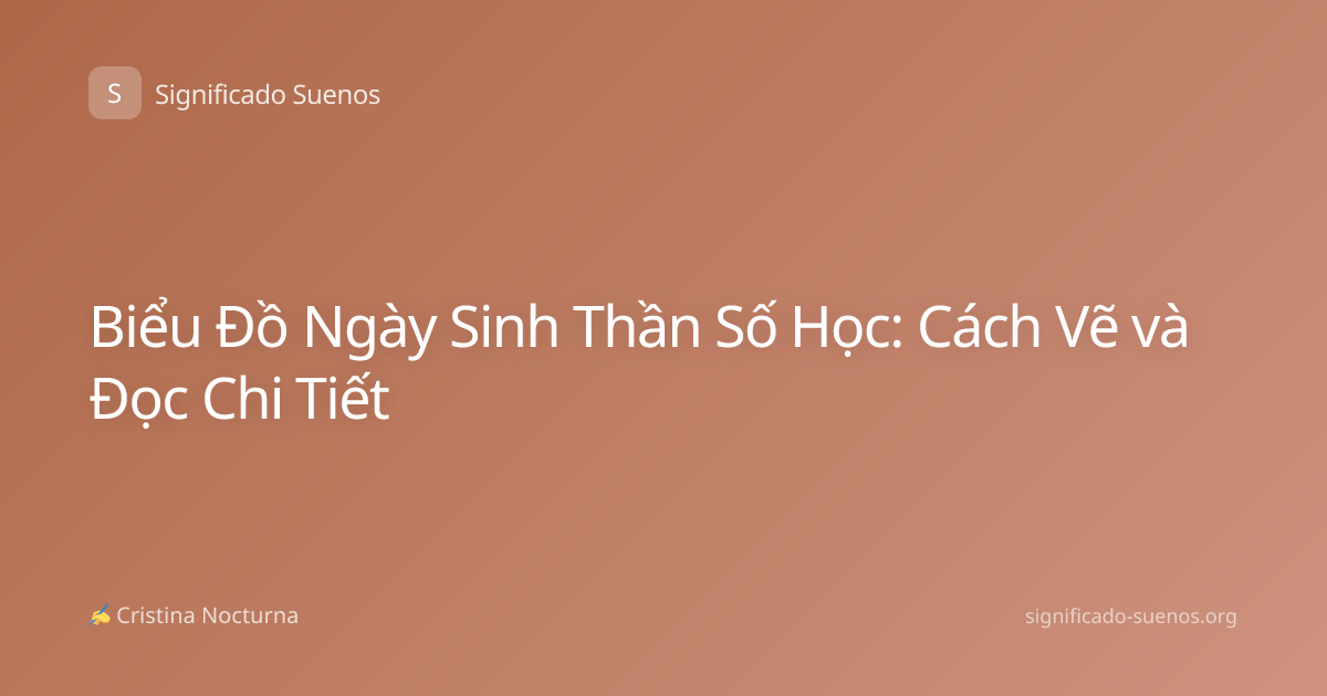 Biểu Đồ Ngày Sinh Thần Số Học: Cách Vẽ và Đọc Chi Tiết